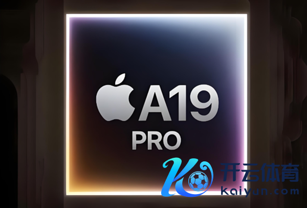 苹果A19 Pro芯片